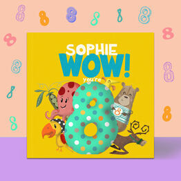 'Wow You're Eight' 8th Birthday Children's Book