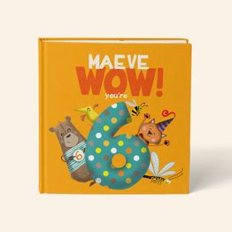 'Wow You're Six' 6th Birthday Children's Book