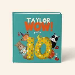 'Wow You're Ten' 10th Birthday Children's Book