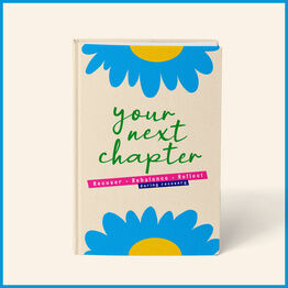 Illness Recovery Next Chapter Book