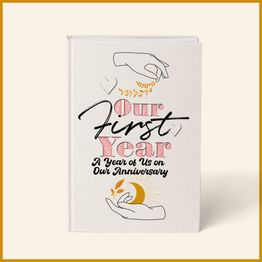 Our First Year Anniversary