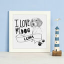 Personalised Illustrated "I Love My Dog" Print additional 1