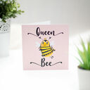 Queen Bee Greetings Card for Her additional 1