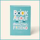 All About My Amazing Friend additional 1