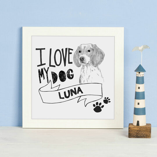 Personalised Illustrated "I Love My Dog" Print